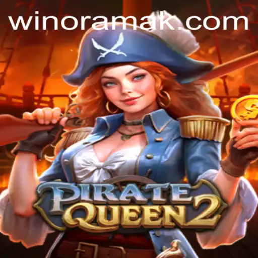 PirateQueen2: The Ultimate Adventure in High-Stakes Gaming